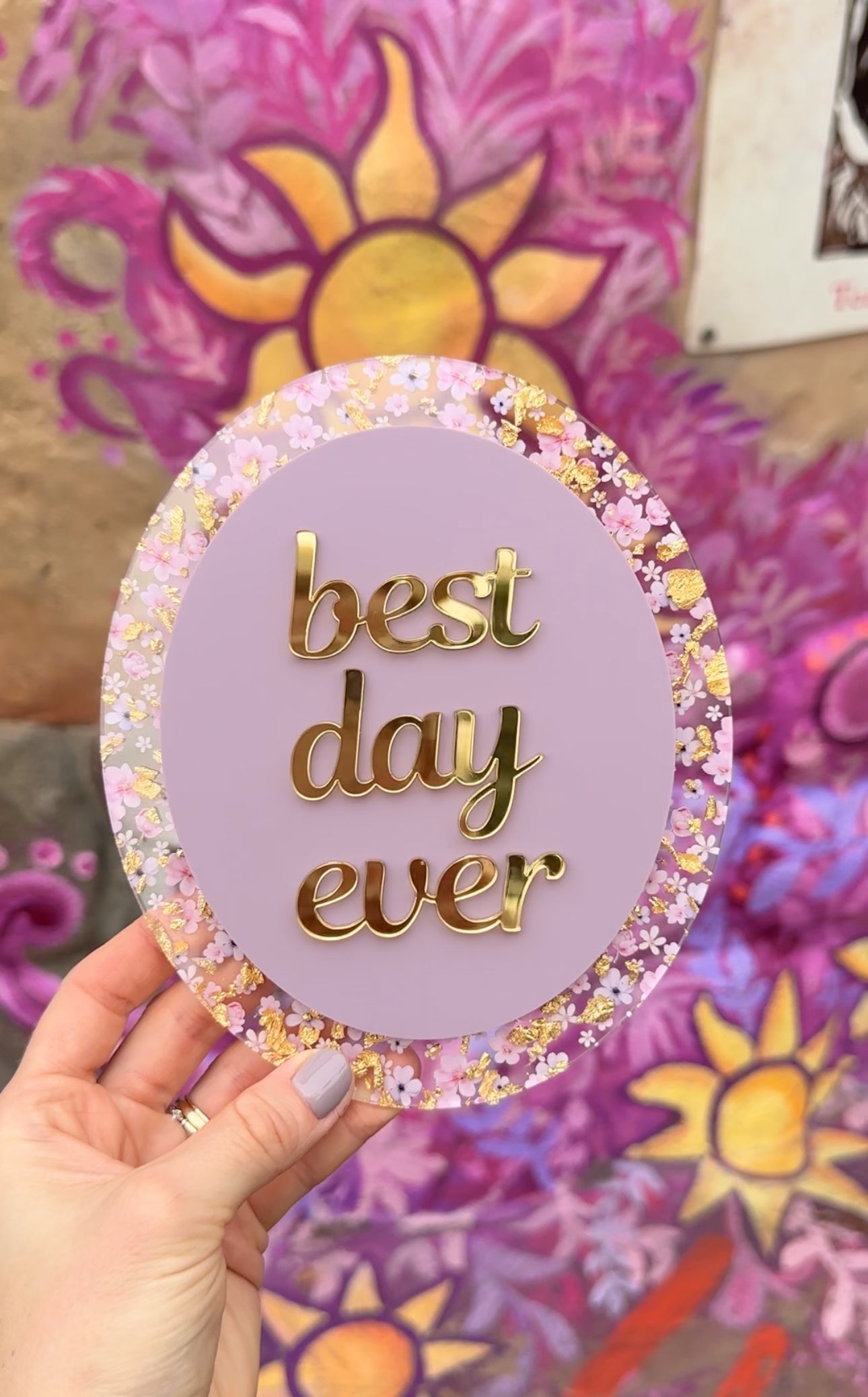 BEST DAY EVER SIGN
