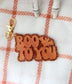 BOO TO YOU BAG CHARMS/ KEYCHAINS